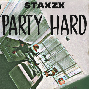 PARTY HARD (Explicit)