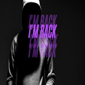 I'm Back (Explicit)