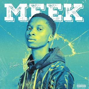 Meek (Explicit)