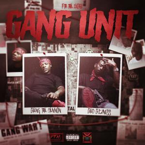 Gang Unit (Explicit)