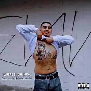 Where I Come From (feat. Jokes Loves Life) [Explicit]