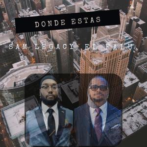 Donde Estas (feat. Sam Legacy)