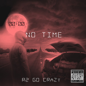 No Time (Explicit)