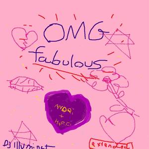 Oh My God... Fabulous (Extended Version)