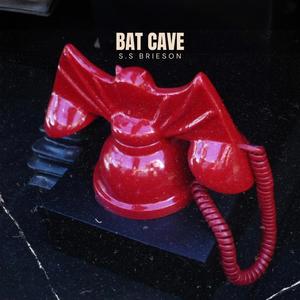 BAT CAVE (Explicit)