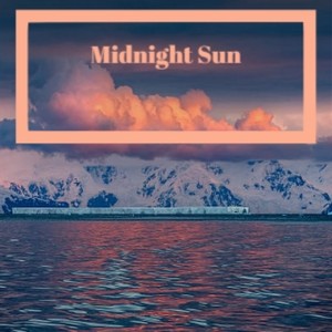 Midnight Sun