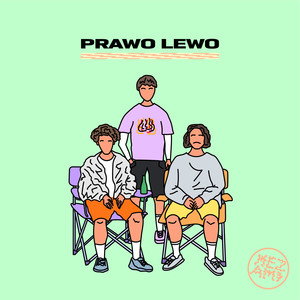 PRAWO LEWO (Explicit)