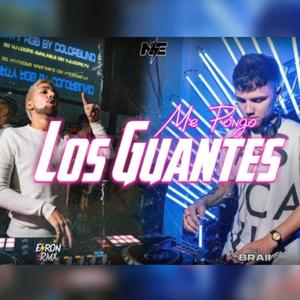 Me Pongo Los Guantes (feat. Eiron rmx)