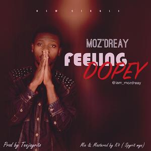 Feeling Dopey (Explicit)