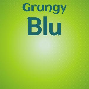 Grungy Blu