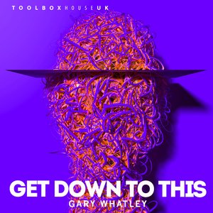 Get Down To This (Edit)