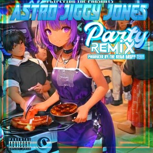 Party (Remix|Explicit)