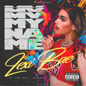 My Name (Explicit)