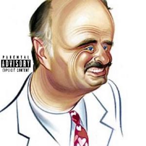 Dr. Phil (Explicit)