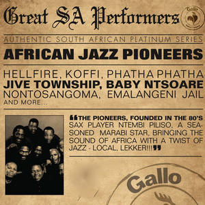 Great South African Performers - African Jazz Pioneers