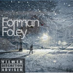 Forman Foley (Explicit)