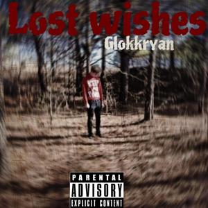 Lost wishes (Explicit)