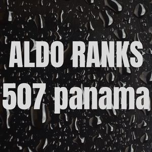 Aldo Ranks 507 Panama