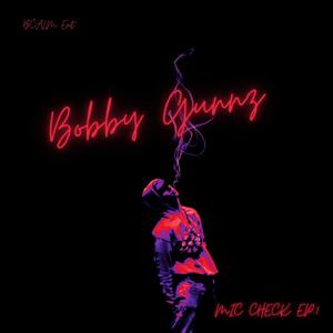 Bobby Won't Stop (Explicit)