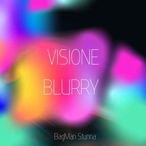 Visione Blurry (Explicit)