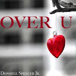 Over U(feat. Herman Jackson, Rob Bacon & Lynne Fiddmont) (Radio Edit)