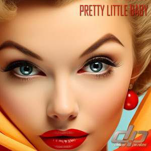 Pretty Little Baby (Happy House Remix)