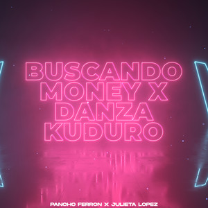 Ando Buscando Money x Danza Kuduro