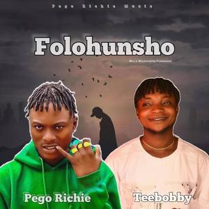 FOLOHUNSHO (feat. TEE BOBBY) [Explicit]