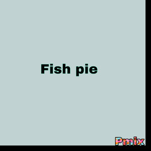 Fish Pie