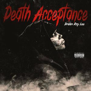 Death Acceptance (Explicit)