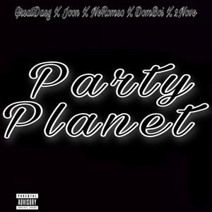 Party Planet (Explicit)