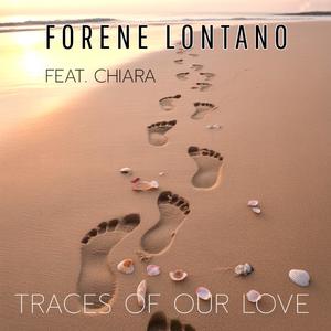 Traces Of Our Love (feat. Chiara)