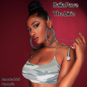 Baila Pave (Remake 2025)