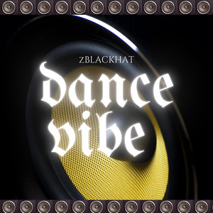dance vibe (Explicit)