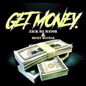 Get money (feat. Ricky Ruckus) [Explicit]