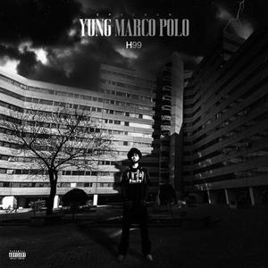 Yung Marco Polo (Explicit)