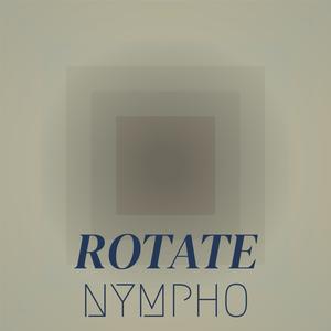 Rotate Nympho