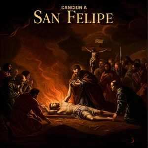 Cancion a San Felipe (Musica Catolica)