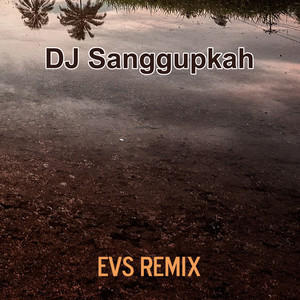 DJ Sanggupkah