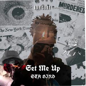 Set Me Up (feat. SMG Walkdown & Calayah) [Explicit]