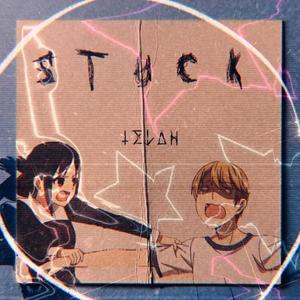 STUCK (feat. Dnd Roxy) [Explicit]