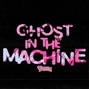 GHOST IN THE MACHINE (feat. zerohpoint)