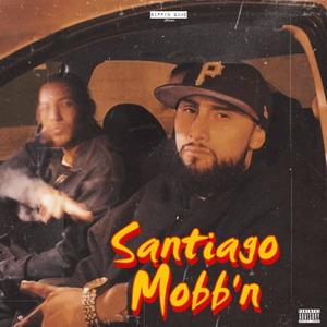 Santiago Mobbn (Explicit)
