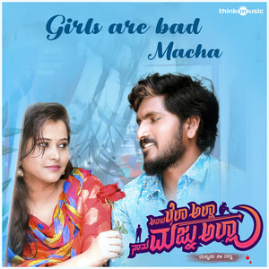 Girls Are Bad Macha (From 