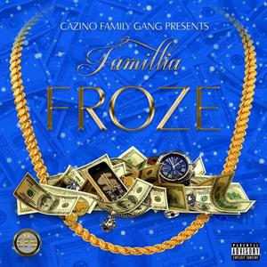 Froze (Explicit)