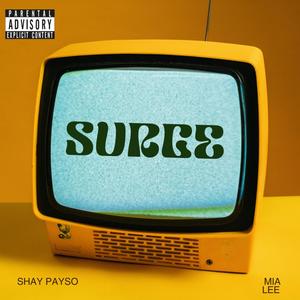 SURGE (feat. MIA LEE) (Explicit)