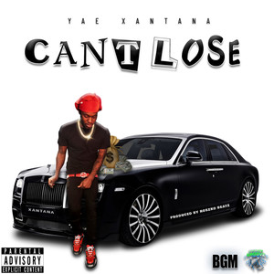 Can't Lose (Explicit)