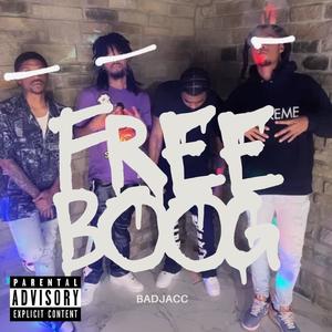 FREE BOOG (feat. BADJACC) [Explicit]