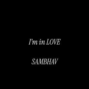 I'm in LOVE