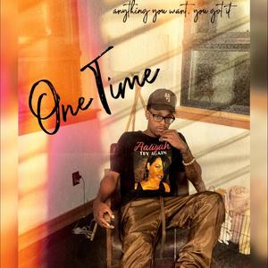 One Time (feat. Bambxino, 2kGlobal & Speez) [Explicit]